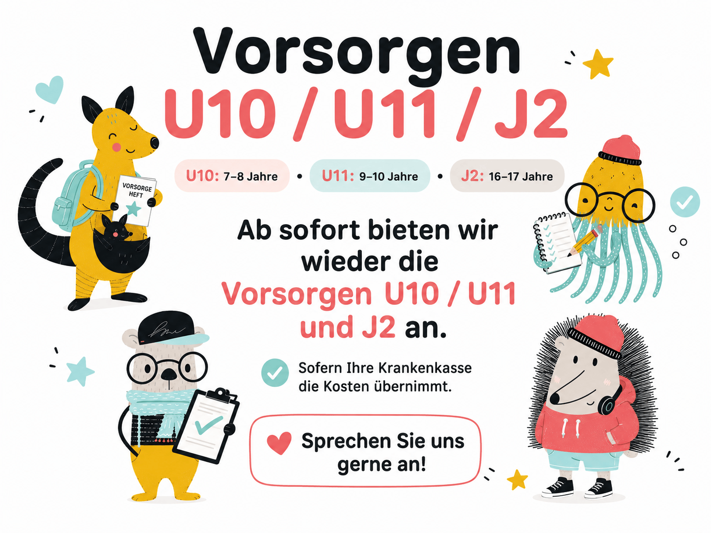 Ab sofort bieten wir wieder die Vorsorgen U10/U11 und J2 an.